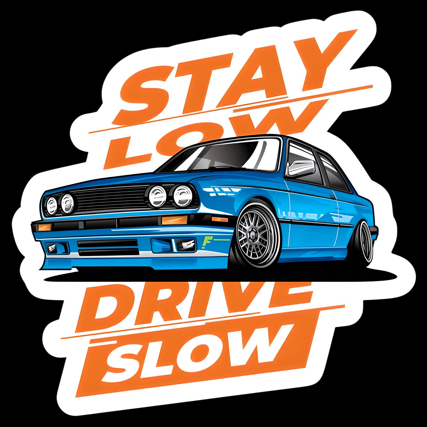Stay Low Drive Slow - Redline Graphics UK