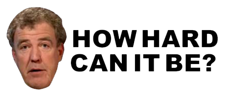 How Hard Can It Be? - Redline Graphics UK