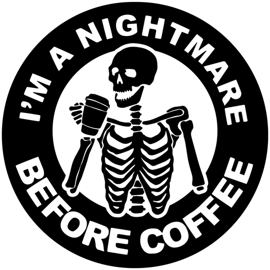 I'm A Nightmare Before Coffee - Redline Graphics UK