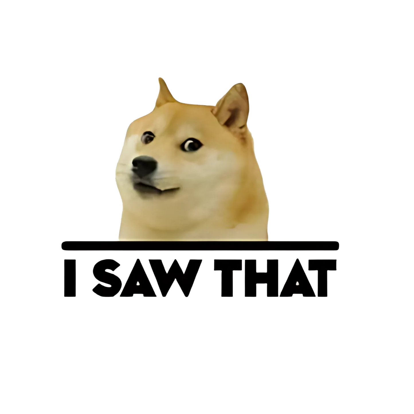 I Saw That - Redline Graphics UK