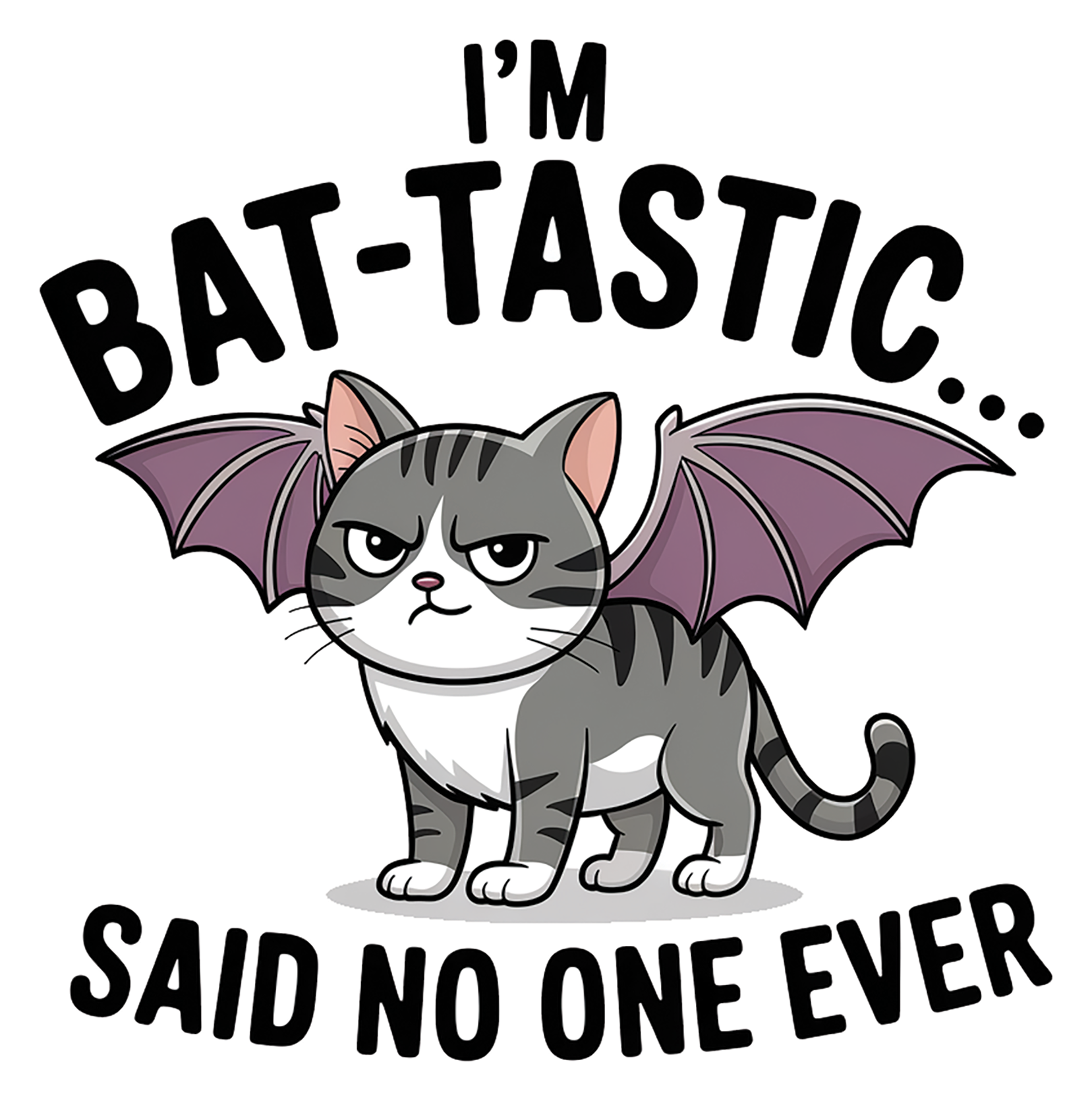 I'm Bat-Tastic... Said No One Ever - Redline Graphics UK