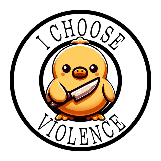 I Choose Violence - Redline Graphics UK