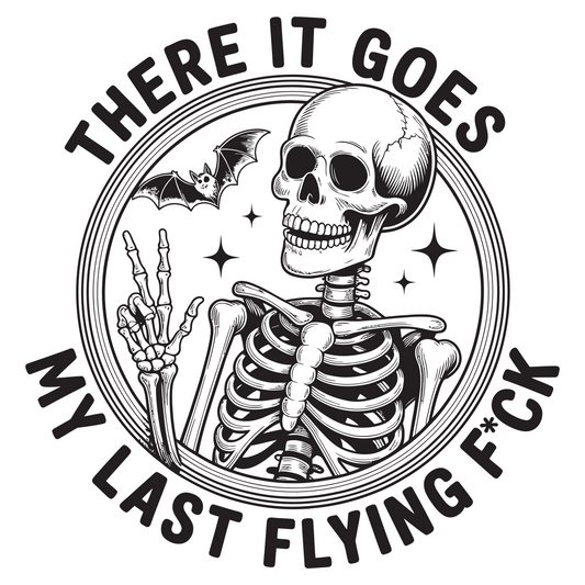There It Goes | My Last Flying F*ck - Redline Graphics UK