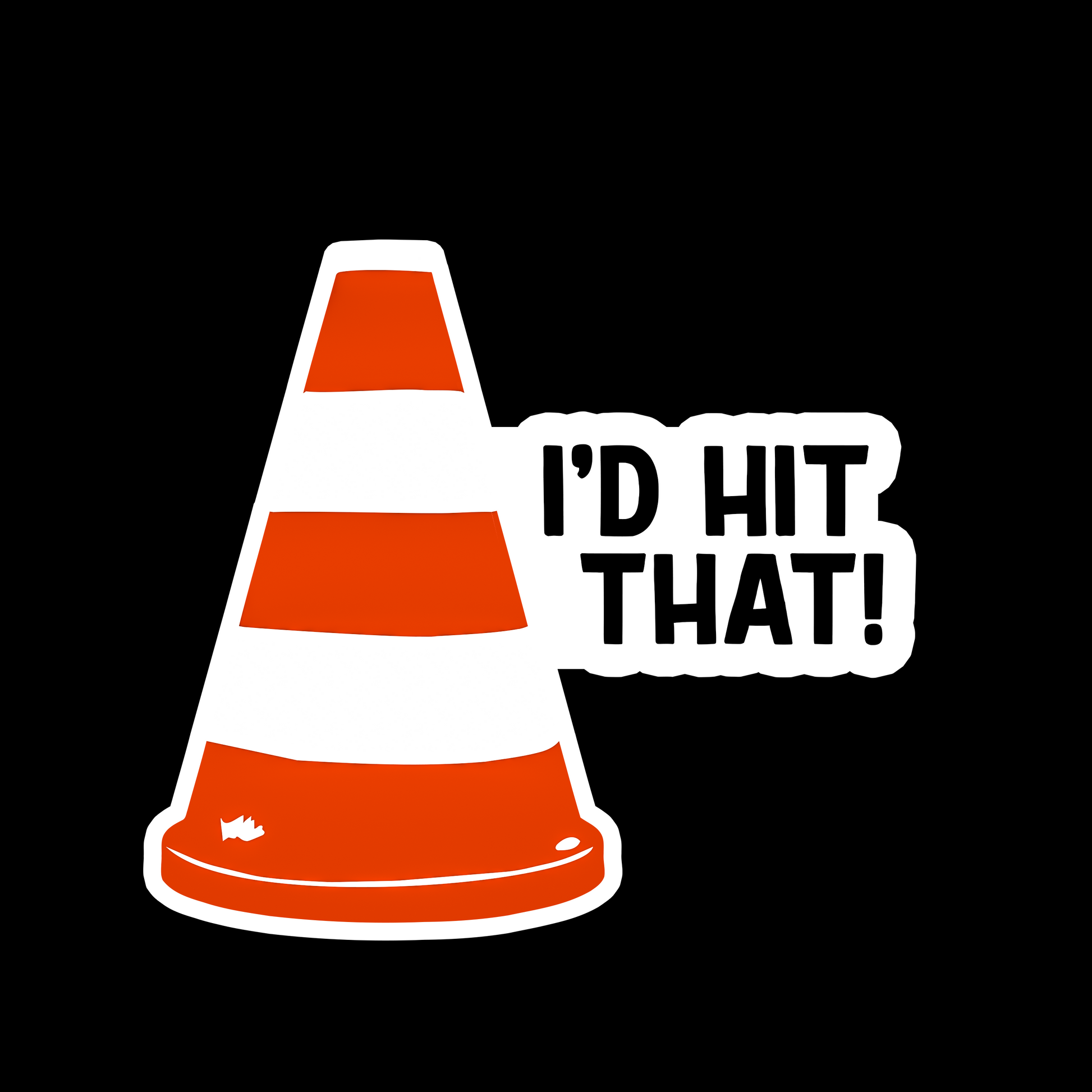 I'd Hit That - Redline Graphics UK