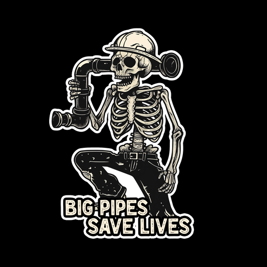Big Pipes Save Lives - Redline Graphics UK