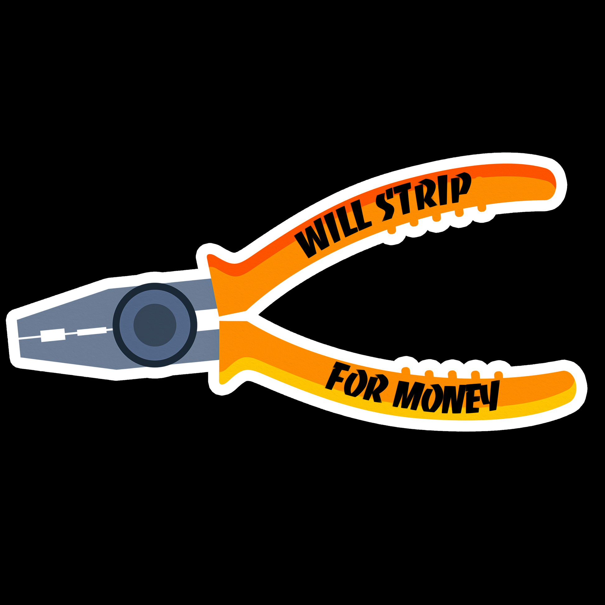 Will Strip For Money - Redline Graphics UK