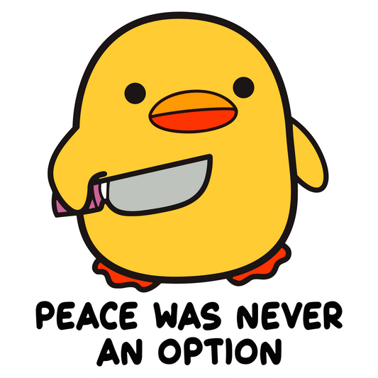 Peace Was Never An Option - Redline Graphics UK